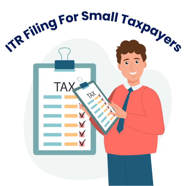 ITR filing for Small Taxpayers